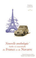 Nouvelle Anthologie De France Et De Navarre (2007) De Gaston-d - Dictionnaires