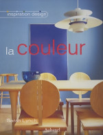 La Couleur (2009) De Sarah Lynch - Innendekoration