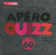 Apéro Quizz Les Années 60 (2009) De Marie-Ange Guillaume - Jeux De Société