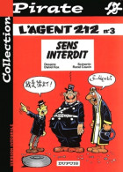 L'agent 212 Tome III : Sens Interdit (2004) De Raoul Cauvin - Autres & Non Classés