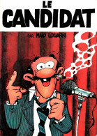 Le Candidat (1980) De Malo Louarn - Autres & Non Classés