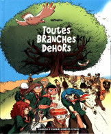 Toutes Branches Dehors (2010) De Vermeille - Autres & Non Classés