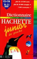 Dictionnaire Hachette Juniors CE - CM (1999) De Inconnu - Dictionnaires