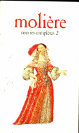 Oeuvres Complètes Tome II (1997) De Molière - Autres & Non Classés