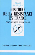 Histoire De La Résistance En France (1996) De Jean-François Muracciole - Diccionarios