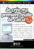 Je Crée Ma Première Feuille De Calcul (2000) De Dinwiddie - Informatique