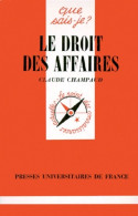 Le Droit Des Affaires 5e édition (1994) De Claude Champaud - Woordenboeken