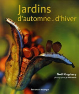 Jardins D'automne Et D'hiver (2006) De Noël Kingsbury - Giardinaggio