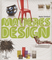 Matières Et Design (2010) De Agnès Zamboni - Innendekoration