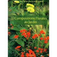 Compositions Florales Au Jardin (2005) De Geneviève Gallais - Garden