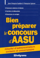 Bien Préparer Le Concours D'aasu (2005) De Jean-François Guédon - 18+ Years Old