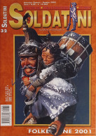 Rivista - Soldatini: Tecniche, Collezionismo, Storia N. 32 - 2002  - Altri & Non Classificati