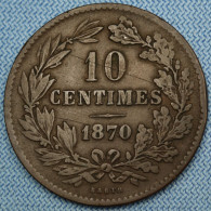 Luxembourg • 10 Centimes 1870   ► Without Dot / Sans Point ◄  Rarer Variant(e) Plus Rare • Luxemburg •  [24-582] - Luxemburg