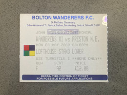 Bolton Wanderers XI V Preston North End 1999-00 Match Ticket - Eintrittskarten