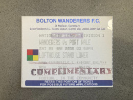 Bolton Wanderers V Port Vale 1999-00 Match Ticket - Eintrittskarten
