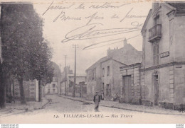 D95  VILLIERS LE BEL Rue Thiers - Villiers Le Bel