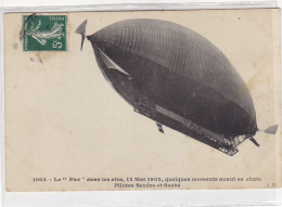 Le "Pax" Dans Les Airs, 12 Mai 1902, Quelques Moments Avant Sa Chute - Pilotes Sevéro Et Saché - Dirigeables