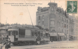 LES PAVILLONS SOUS BOIS - Avenue Victor Hugo - Terminus Du Tram De L'Opéra - Tramway - Les Pavillons Sous Bois