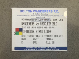 Bolton Wanderers V Macclesfield Town 2000-01 Match Ticket - Eintrittskarten