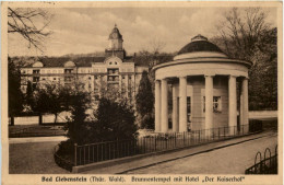 Bad Liebenstein, Brunnentempel Mit Hotel Der Kaiserhof - Bad Liebenstein