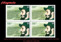 CUBA. BLOQUES DE CUATRO. 2010-03 50 ANIVERSARIO DEL PENSAMIENTO DE FIDEL CASTRO SOBRE CIENCIA - Nuevos