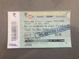 Bolton Wanderers V Wigan Athletic 2009-10 Match Ticket - Tickets D'entrée