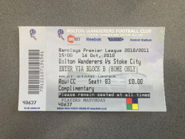 Bolton Wanderers V Stoke City 2010-11 Match Ticket - Tickets D'entrée