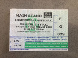 Cambridge United V Bristol City 2000-01 Match Ticket - Eintrittskarten