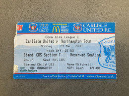 Carlisle United V Northampton Town 2007-08 Match Ticket - Match Tickets