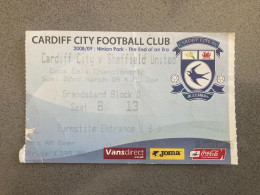 Cardiff City V Sheffield United 2008-09 Match Ticket - Tickets & Toegangskaarten