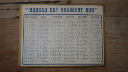 Calendrier 1918, Publicité BONCAO,  ....... E2-83 - Kleinformat : 1901-20