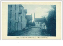 77.VILLIERS ST GEORGES.RUE DES TOURNELLES - Villiers Saint Georges