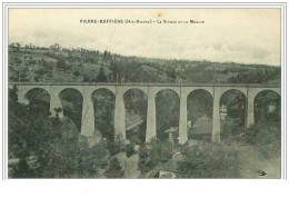 87.PIERRE BUFFIERE.LE VIADUC ET LE MOULIN - Pierre Buffiere