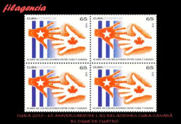 CUBA. BLOQUES DE CUATRO. 2010-14 65 ANIVERSARIO DE LAS RELACIONES DIPLOMÁTICAS CUBA-CANADÁ - Unused Stamps