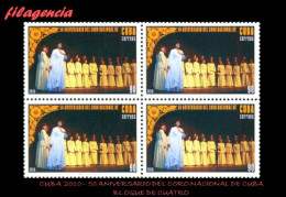 CUBA. BLOQUES DE CUATRO. 2010-19 50 ANIVERSARIO DEL CORO NACIONAL DE CUBA - Ungebraucht