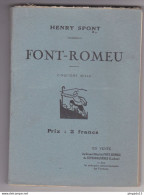 Fixe Rare Font Romeu Par Henry Spont Ouvrage Très Intéressant Sur La Ville Et Les Alentours - Midi-Pyrénées