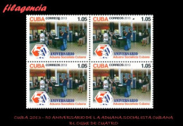 CUBA. BLOQUES DE CUATRO. 2013-07 50 ANIVERSARIO DE LA ADUANA SOCIALISTA CUBANA - Ongebruikt