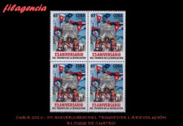 CUBA. BLOQUES DE CUATRO. 2013-45 55 ANIVERSARIO DEL TRIUNFO DE LA REVOLUCIÓN CUBANA - Nuevos