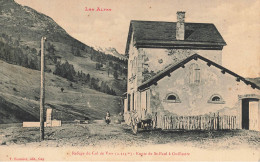 Refuge Du Col De Vars * Route De St Paul à Guillestre * Villageois * Hautes Alpes 05 - Autres & Non Classés