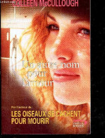 Un Autre Nom Pour L'amour - McCullough Colleen - Ganstel Michel (traduction) - 2000 - Otros & Sin Clasificación