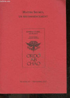 Ordo Ab Chao N°87 Septembre 2023 - Maître Secret, Un Recommencement - Introduction Par Yves Marquer - Secret, Silence Et - Other Magazines