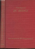 L'intelligence Du Bridge - Ouvertures Et Développements - Doudinesco Jean-Marc - 1972 - Gesellschaftsspiele