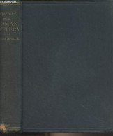 Catalogue Of The Roman Pottery In The Departments Of Antiquities, British Museum - Walters H.B. - 1908 - Linguistica