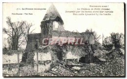 CPA Le Chateau De Ham Dynamite Par Les Boches Militaria - Ham