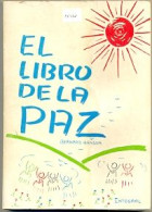 Libro El Libro De La Paz. 27-470 - Andere & Zonder Classificatie