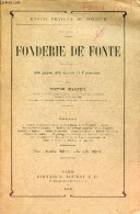 Fonderie De Fonte - Manuel Pratique Du Fondeur. - Marteil Victor - 1908 - Bricolage / Technique