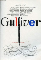 Gulliver N°2-3 Juin 1990 - L'écriture Voyage - MacKay Brown, Les Cinq Voyages D'arnor - Joseph Conrad, Congo Journal De - Andere Magazine