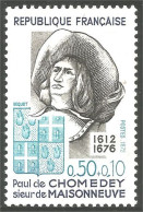 347 France Yv 1706 Paul De Chomedey Sieur De Maisonneuve Explorer MNH ** Neuf SC (1706-1c) - Onderzoekers