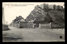 08 - GIVET - RUE DU FORT DE ROME ET LA CITADELLE DE CHARLEMONT - Givet