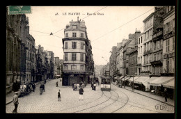 76 - LE HAVRE - RUE DE PARIS - TRAMWAY N°5 - Gare